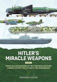 Hitler's Miracle Weapons Volume 1