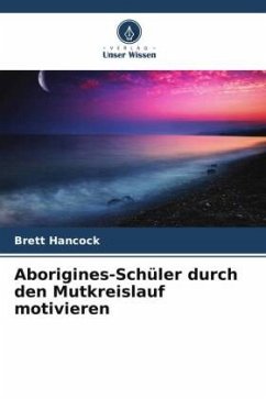 Cover Aborigines-Schüler durch den Mutkreislauf motivieren