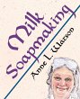 Milk Soapmaking - Bild 1