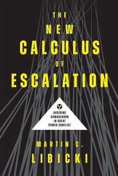 The New Calculus of Escalation - Libicki, Martin C.