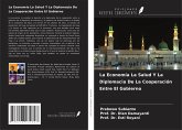 La Economía La Salud Y La Diplomacia De La Cooperación Entre El Gobierno La Economía La Salud Y La Diplomacia De La Cooperación Entre El Gobierno