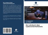 Ein Lehrbuch über Cybersicherheitstools Ein Lehrbuch über Cybersicherheitstools