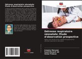 Détresse respiratoire néonatale: Étude d'observation prospective Détresse respiratoire néonatale: Étude d'observation prospective