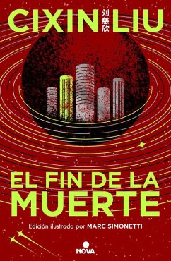 Cover El fin de la muerte (Ed. ilustrada) (Trilogía de los Tres Cuerpos 3)