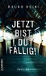 Jetzt bist du fällig! (eBook, PDF) - Bild 1