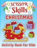 Christmas Scissor Skill Activity Book for Children Christmas Scissor Skill Activity Book for Children