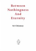 Between Nothingness and Eternity