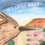 Hey Little Birdie, What's Your Name?