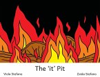 The 'it' Pit