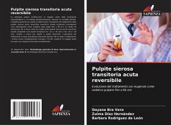 Pulpite sierosa transitoria acuta reversibile - Vera, Dayana Bra;Díaz Hernández, Zulma;Rodríguez de León, Barbara