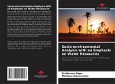 Socio-environmental Analysis with an Emphasis on Water Resources Socio-environmental Analysis with an Emphasis on Water Resources