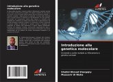 Introduzione alla genetica molecolare Introduzione alla genetica molecolare