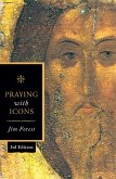 Praying with Icons 3rd Revised Edition Praying with Icons 3rd Revised Edition