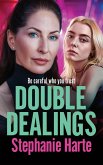 Double Dealings Double Dealings