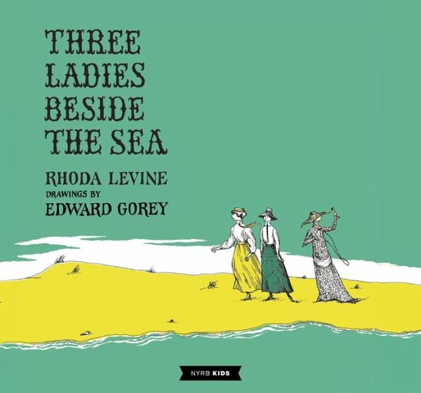 Three Ladies Beside the Sea Three Ladies Beside the Sea