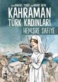 Hemsire Safiye - Kahraman Türk Kadinlari