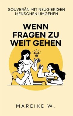Cover Wenn Fragen zu weit gehen (eBook, ePUB)