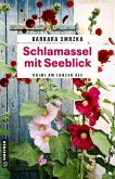 Schlamassel mit Seeblick (eBook, PDF) Schlamassel mit Seeblick (eBook, PDF)