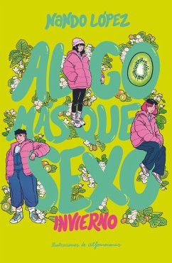 Algo más que sexo: Invierno (eBook, ePUB) - López, Nando