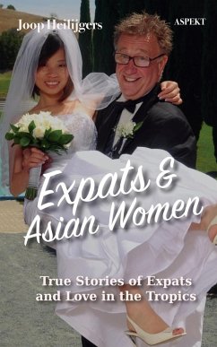 Expats & Asian Women - Heilijgers, Joop