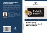 Kommerzielle Kommunikation durch Merchandising Kommerzielle Kommunikation durch Merchandising