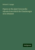 Papers on the plant Gynocardia odorata from which the Chaulmoogra oil is obtained