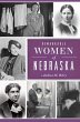 Remarkable Women of Nebraska - Bild 1