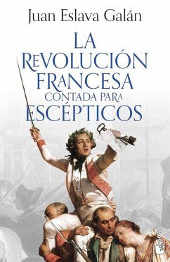 Cover La Revolución francesa contada para escépticos