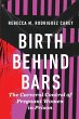 Birth Behind Bars - Bild 1
