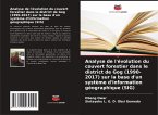 Analyse de l'évolution du couvert forestier dans le district de Gog (1990-2017) sur la base d'un système d'information géographique (SIG)