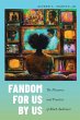 Fandom for Us, by Us - Bild 1