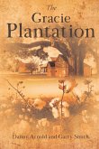 The Gracie Plantation The Gracie Plantation
