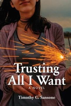 Trusting All I Want - Sansone, Timothy C