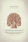 Tell the Next Generation Tell the Next Generation
