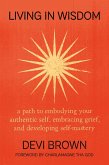Living in Wisdom Living in Wisdom