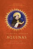 Thinking Through Aquinas Thinking Through Aquinas
