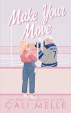 Make Your Move Make Your Move