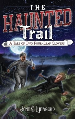 A Tale of Two Four-Leaf Clovers - C Lukegord, John