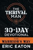 The Thrival Man 30-Day Devotional The Thrival Man 30-Day Devotional