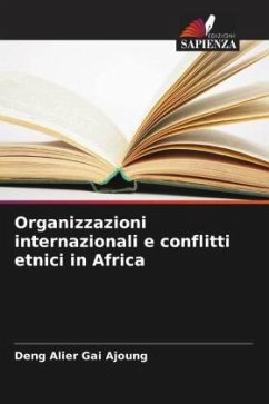Cover Organizzazioni internazionali e conflitti etnici in Africa