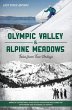 Olympic Valley & Alpine Meadows - Bild 1