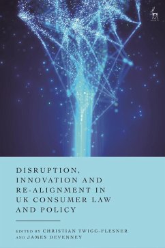 Cover Disruption, Innovation and Re-Alignment in UK Consumer Law and Policy