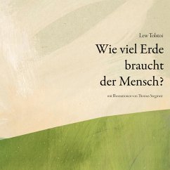 Wie viel Erde braucht der Mensch (eBook, ePUB)