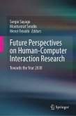 Future Perspectives on Human-Computer Interaction Research (eBook, PDF)