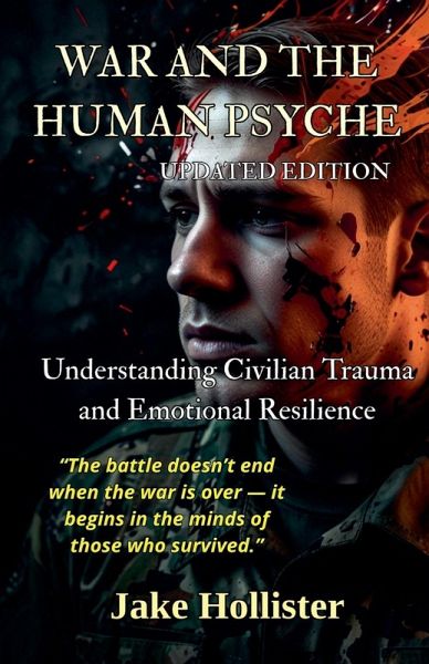 War and the Human Psyche War and the Human Psyche