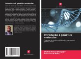 Introdução à genética molecular Introdução à genética molecular