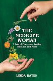 The Medicine Woman The Medicine Woman