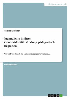 Cover Jugendliche in ihrer Genderidentitätsfindung pädagogisch begleiten