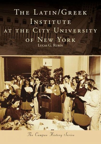 The Latin/Greek Institute at the City University of New York The Latin/Greek Institute at the City University of New York