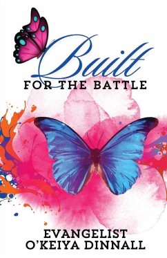 Built for the Battle - Dinnall, O'Keiya
